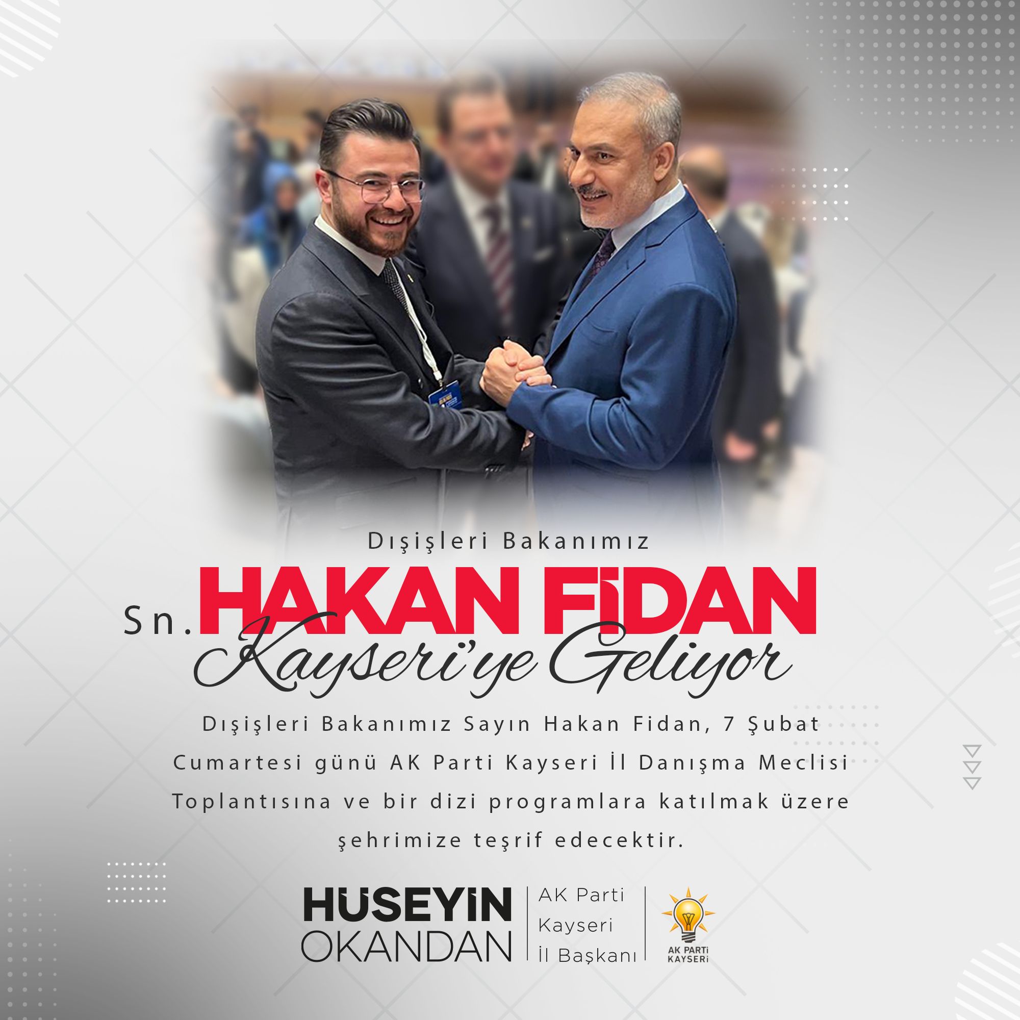 HAKAN FİDAN KAYSERİYE GELİYOR